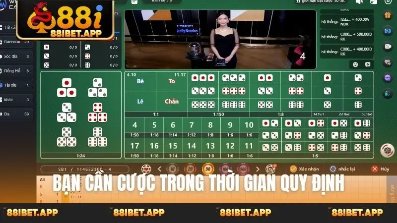 Bạn cần cược trong thời gian quy định