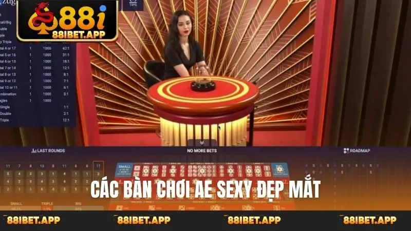 Các bàn chơi AE sexy đẹp mắt