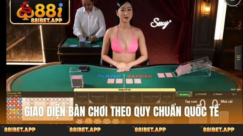 Giao diện bàn chơi theo quy chuẩn quốc tế