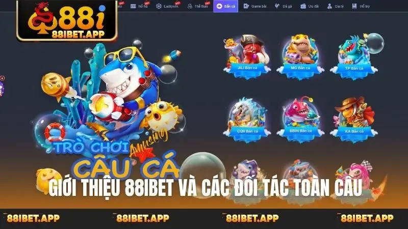Giới thiệu 88ibet và các đối tác toàn cầu