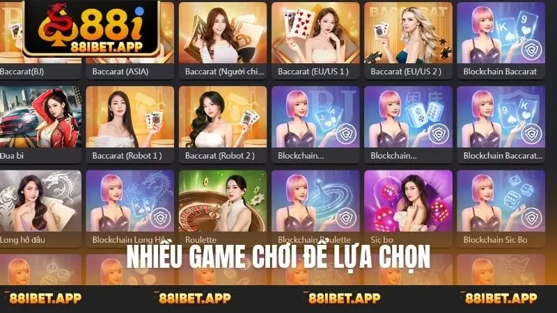 Nhiều game chơi để lựa chọn