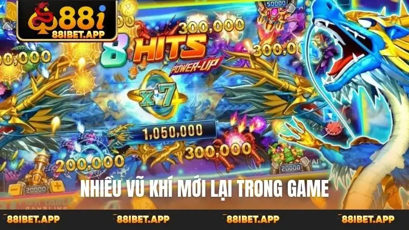 Nhiều vũ khí mới lại trong game